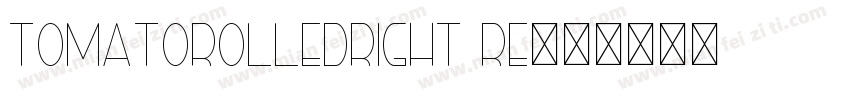 TomatoRolledRight Re字体转换